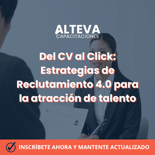 Del CV al Click: Estrategias de reclutamiento 4.0 para la atracción de talento