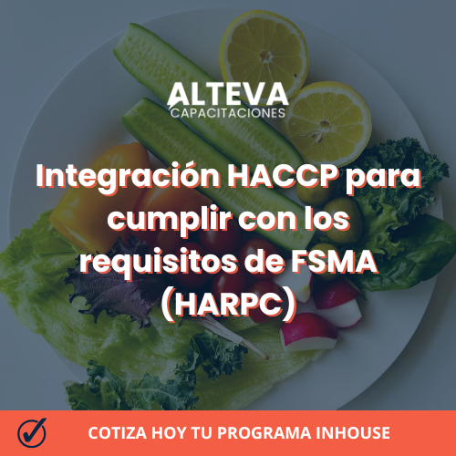 Integración HACCP para Cumplir con los requisitos de FSMA
