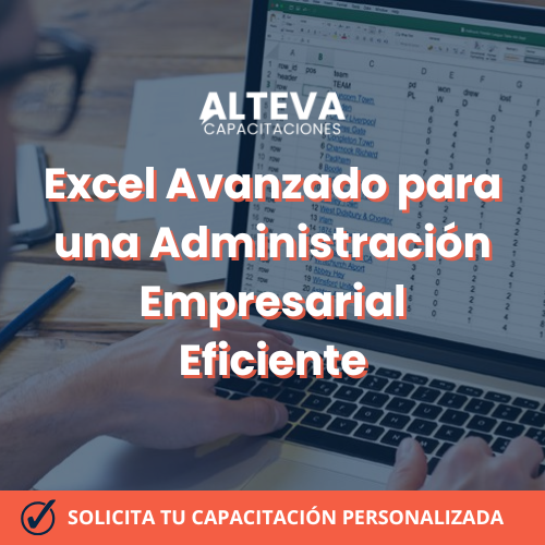 Excel Avanzado para una Administración Empresarial Eficiente
